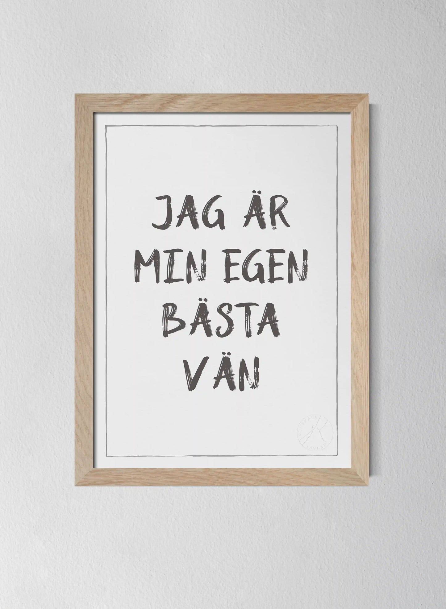 Jag är min egen bästa vän