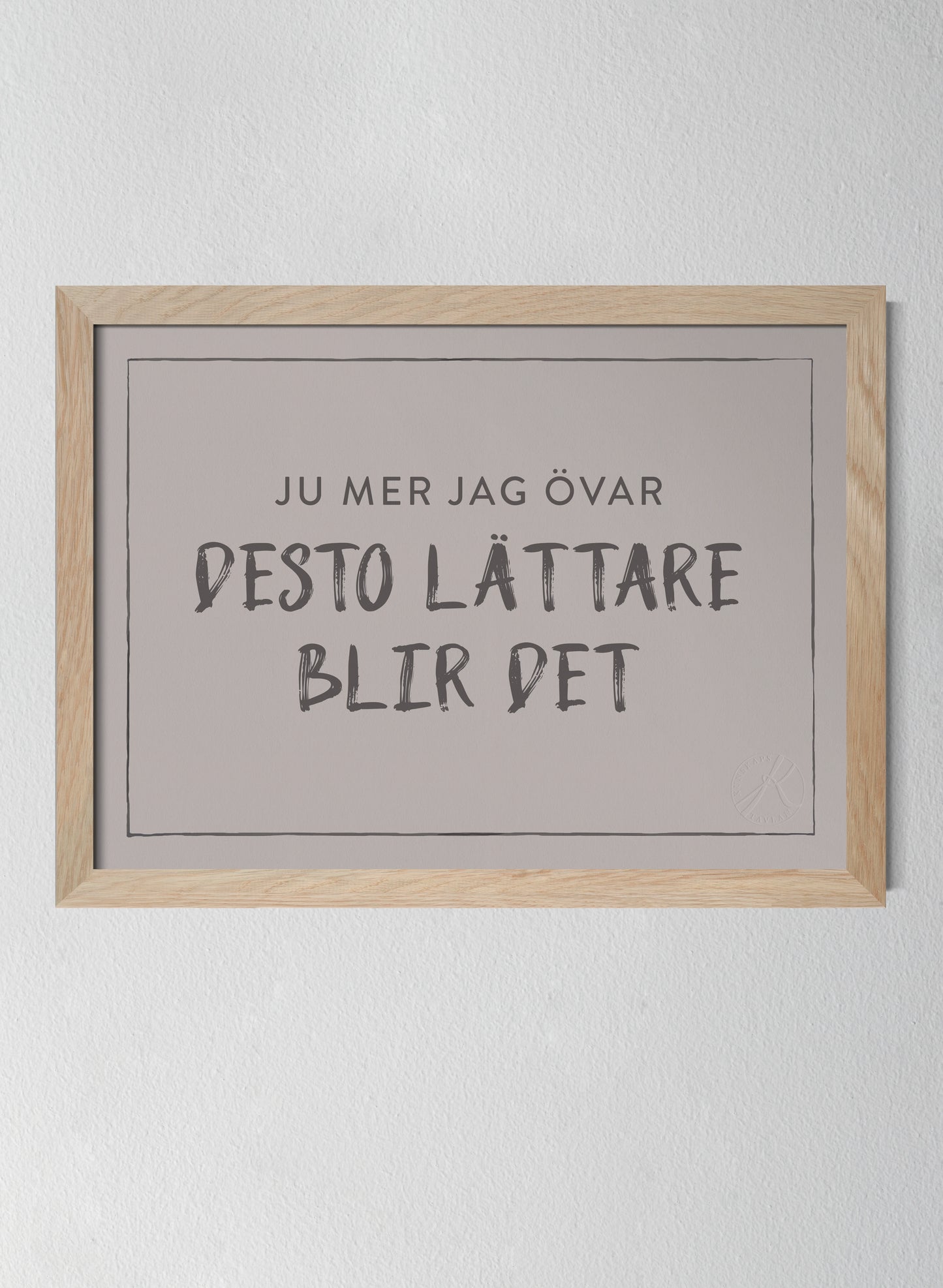 Ju mer jag övar, desto lättare blir det